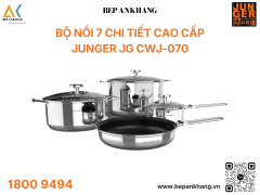 Bộ nồi Inox Junger JG CWJ-070 cao cấp 7 chi tiết